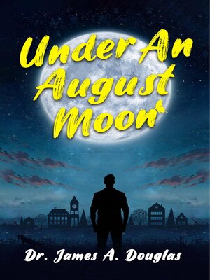 cover image of Under an August Moon